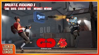 Locked Down & Loaded Invite R1: The Bus Crew vs. mongi mode [TF2]