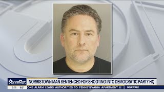 Norristown man sentenced for shooting into Democratic Party headquarters screenshot 1