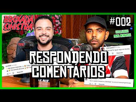 RESPONDENDO COMENTÁRIOS #002
