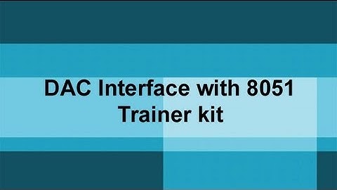 DAC Interface With 8051 Trainer Kit