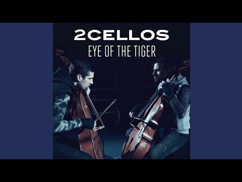 2CELLOS Eye Of The Tiger