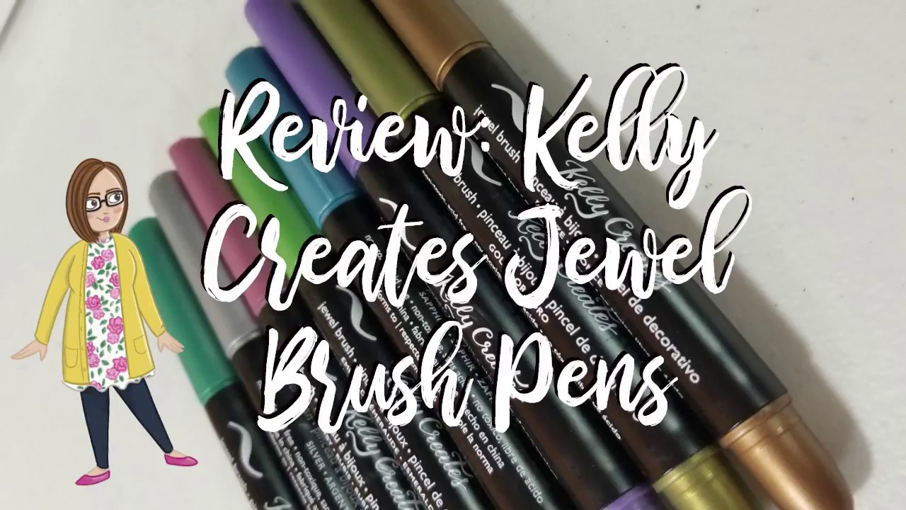 Review Kelly Creates Jewel Brush Pens YouTube