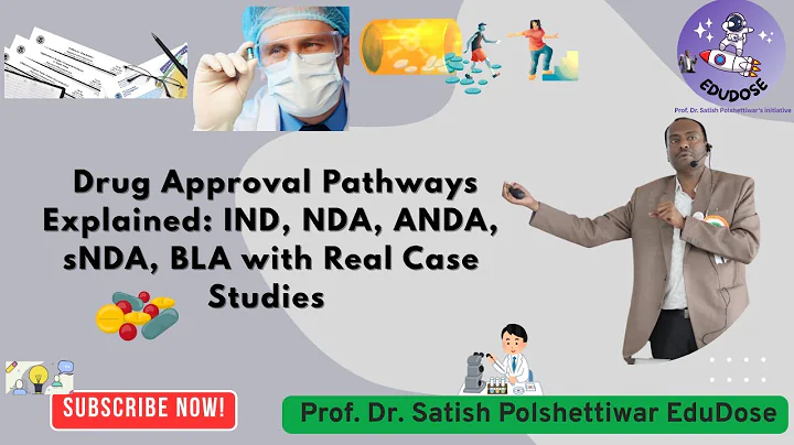 Drug Approval Pathways Explained IND, NDA, ANDA, sNDA, BLA with Real Case Studies  #edudose