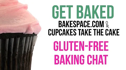 Gluten-Free Baking: #GetBaked Live w/ Kristine Kid...