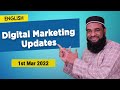 Digital Marketing Update -  March 1st 2022 - English