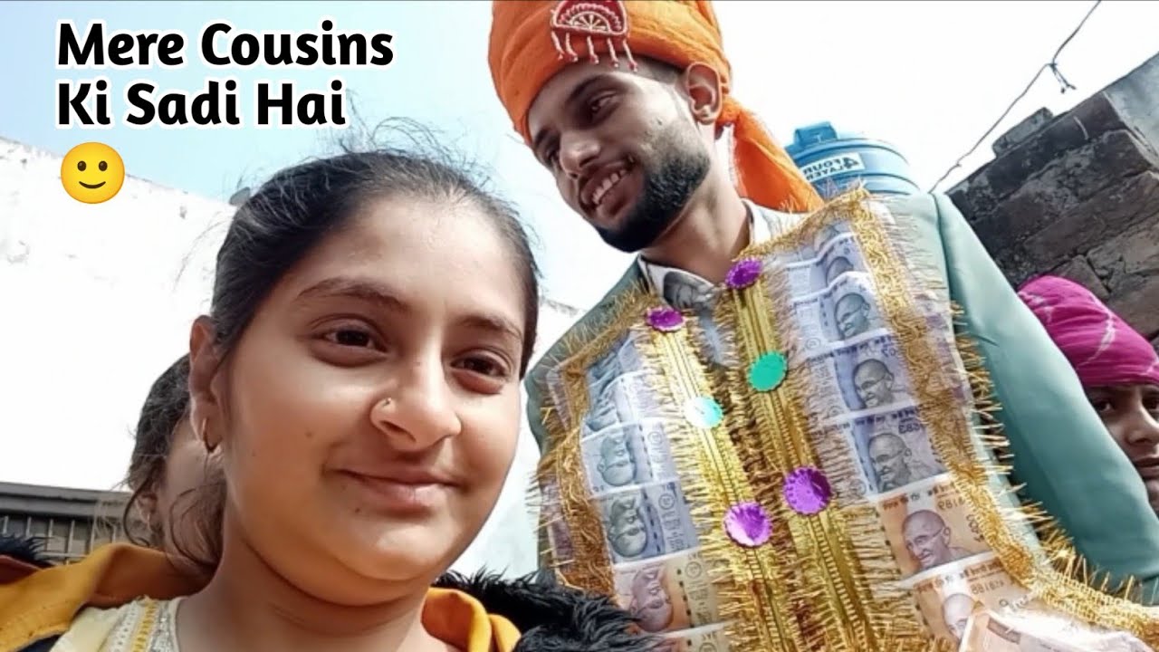 Mere Cousins Ki Sadi Hai 🙂😊