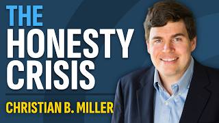 Are we in an honesty crisis? (with Christian B. Miller)