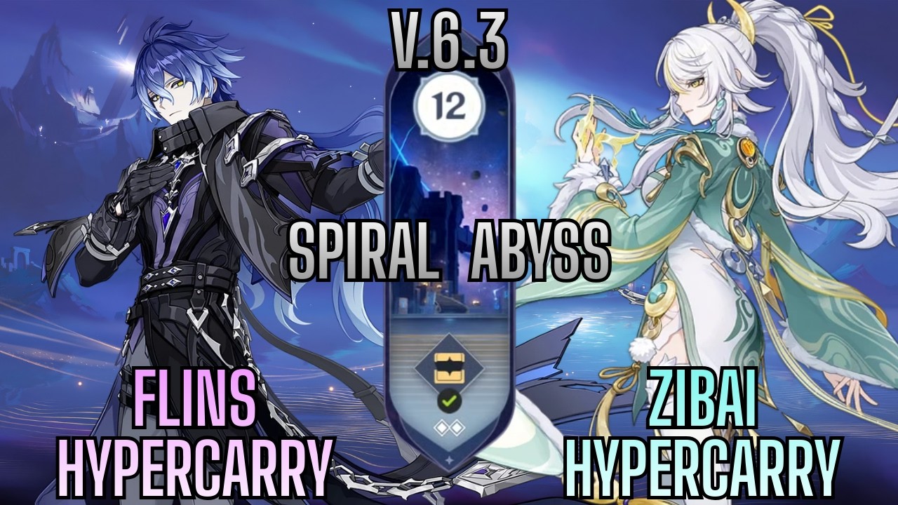 V.6.3 Spiral Abyss | Floor 12 | Flins Hypercarry & Zibai Hypercarry | Genshin Impact 6.3