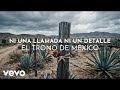 El Trono De México - Ni Una Llamada Ni Un Detalle (Visualizer)
