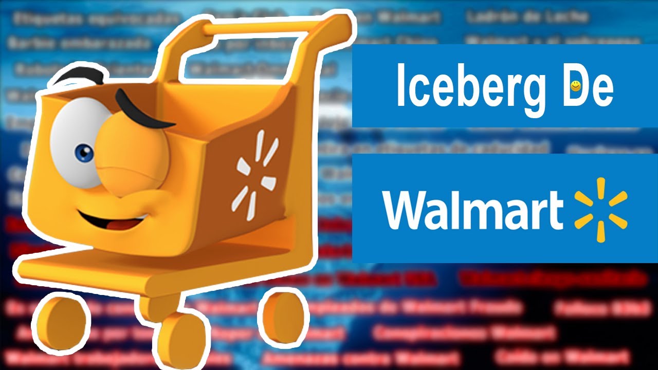 Iceberg de Walmart
