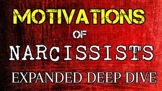Motivations of Narcissists: Expanded [DEEP DIVE] *NEW* screenshot 4