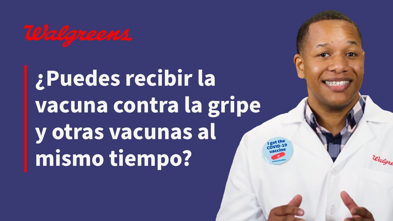¿Puedes recibir la vacuna contra la gripe y otras vacunas al mismo tiempo? | Walgreens