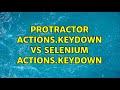 protractor actions.keydown vs selenium actions.keydown