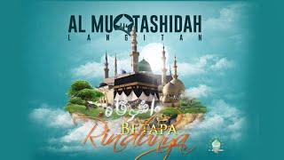 Full Video | Betapa Rindunya | Al Muqtashidah Langitan