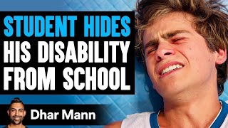 Student HIDES His DISABILITY From SCHOOL, What Happens Is Shocking Dhar Mann