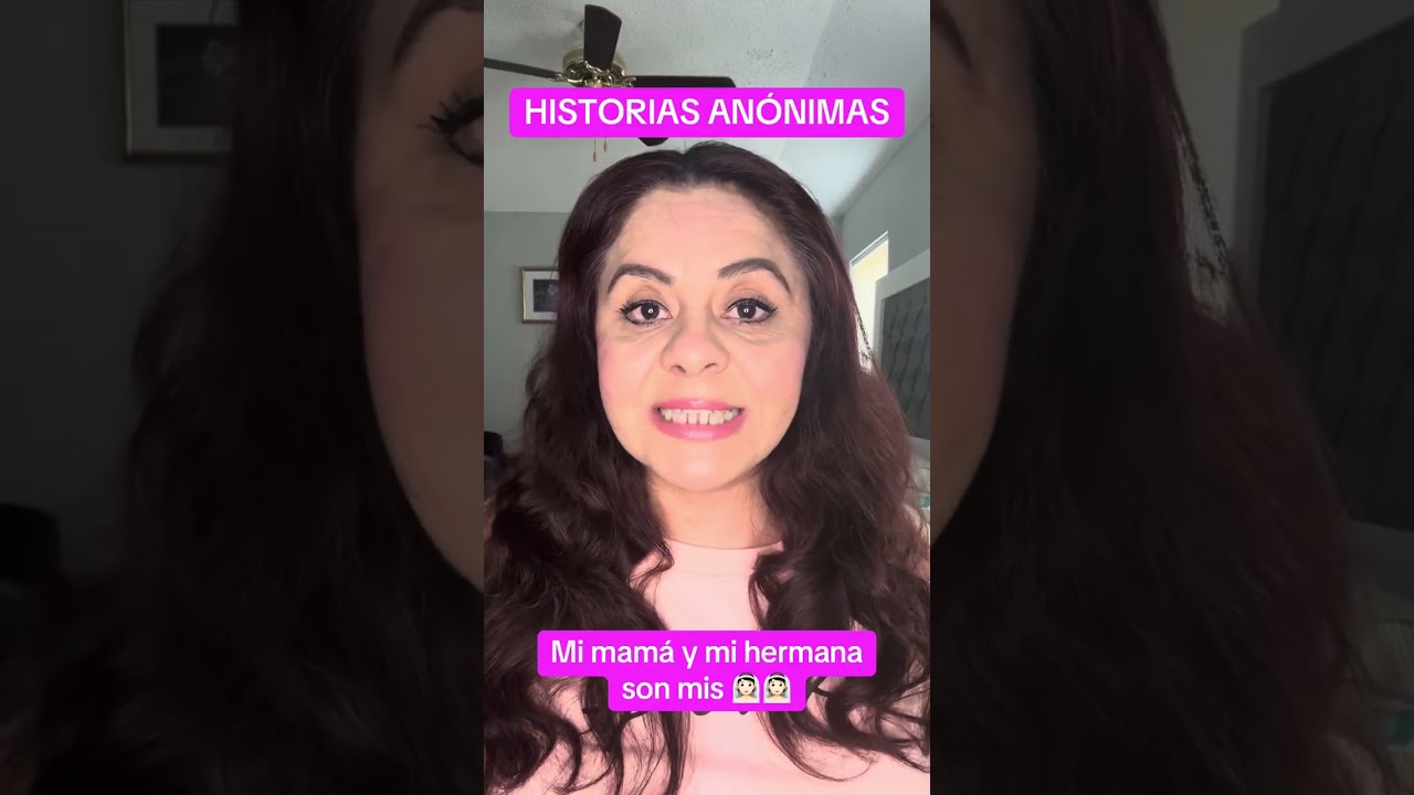 HISTORIAS ANÓNIMAS: Mi mamá y mi hermana son mis 👰🏻👰🏻 #historiass #horadehistorias 
