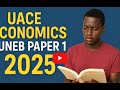 UNEB UACE Economics Paper 1 2025