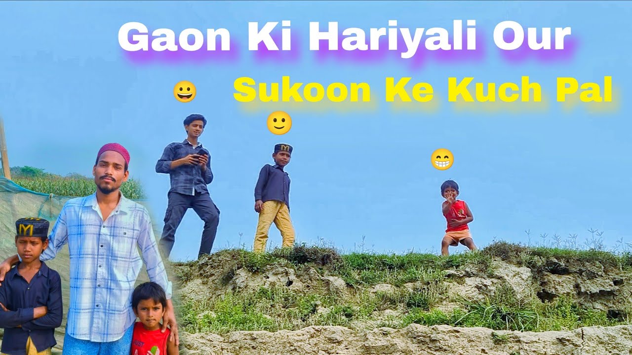 Aaj Bahut Sukoon Mila | Gaon Ki Hariyali Aur Sukoon Ke Kuch Pal 🤗 ...