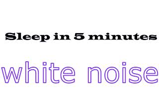 Sleep in 5 minutes - White noise n.2 #whitenoise #sleep #whitenoiseforsleeping