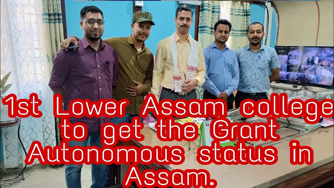 1st Lower Assam college to get the Autonomous status..(Arya vidyapeeth college)