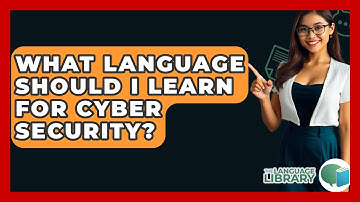 What Language Should I Learn For Cyber Security? - The Language Library