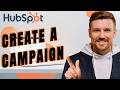 How to Create a Campaign in HubSpot (Step‑by‑Step Tutorial)