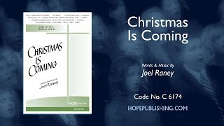 Christmas Is Coming - Joel Raney