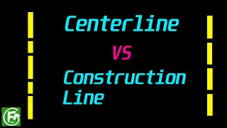 Fusion 360 | Centerline VS Construction Line