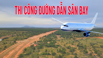 ✅Tiến độ Sân Bay Phan Thiết mới nhất