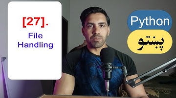 27 - File Handling | Python Pashto Course