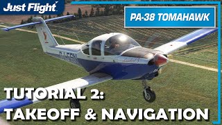 PA38 Tomahawk (MSFS) | Take off and Navigation Tutorial | Just Flight