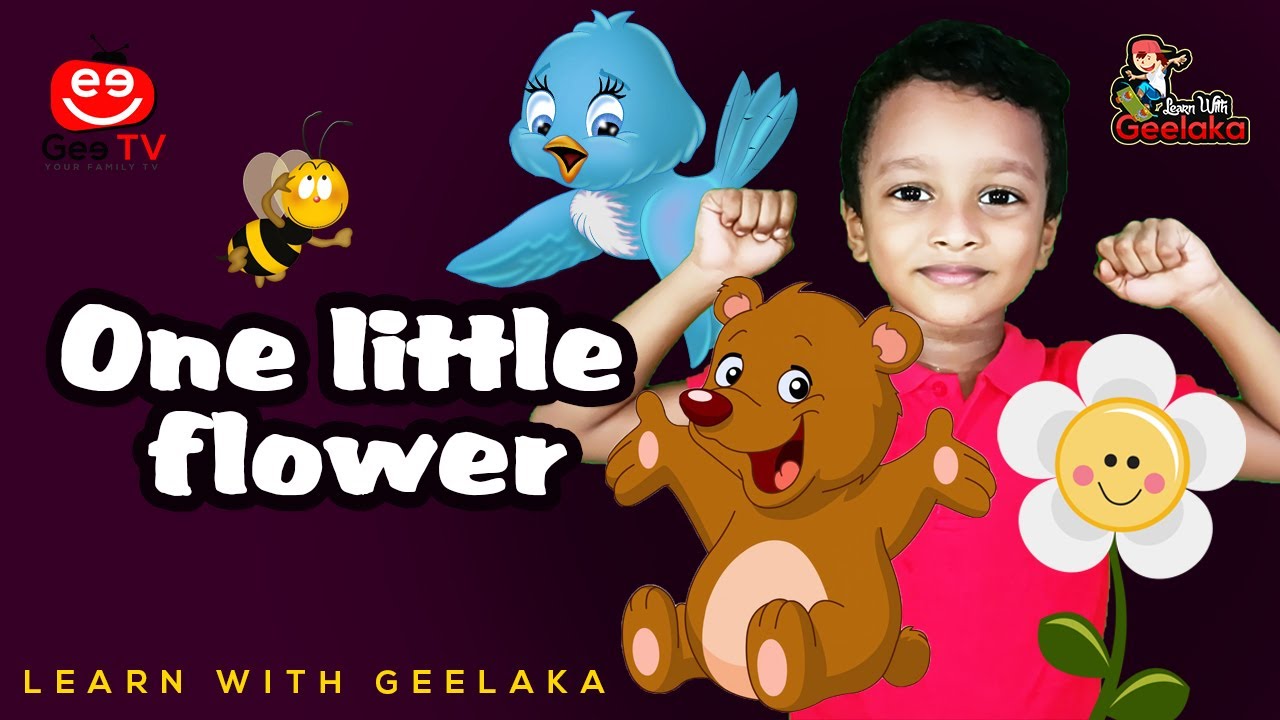 Learn With Geelaka poem - 03 - One little flower - Gee TV
