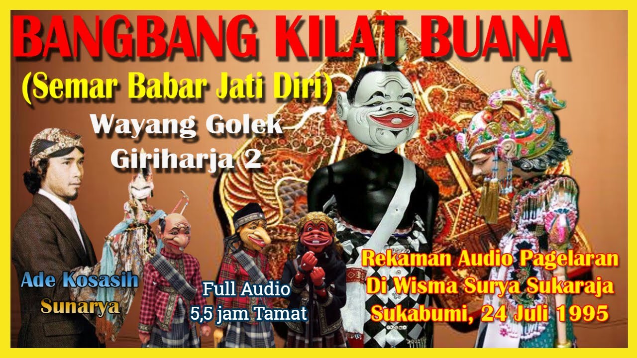 Wayang Golek GH2 Bangbang Kilat Buana (Audio Panggung, 1995) - Ade Kosasih Sunarya