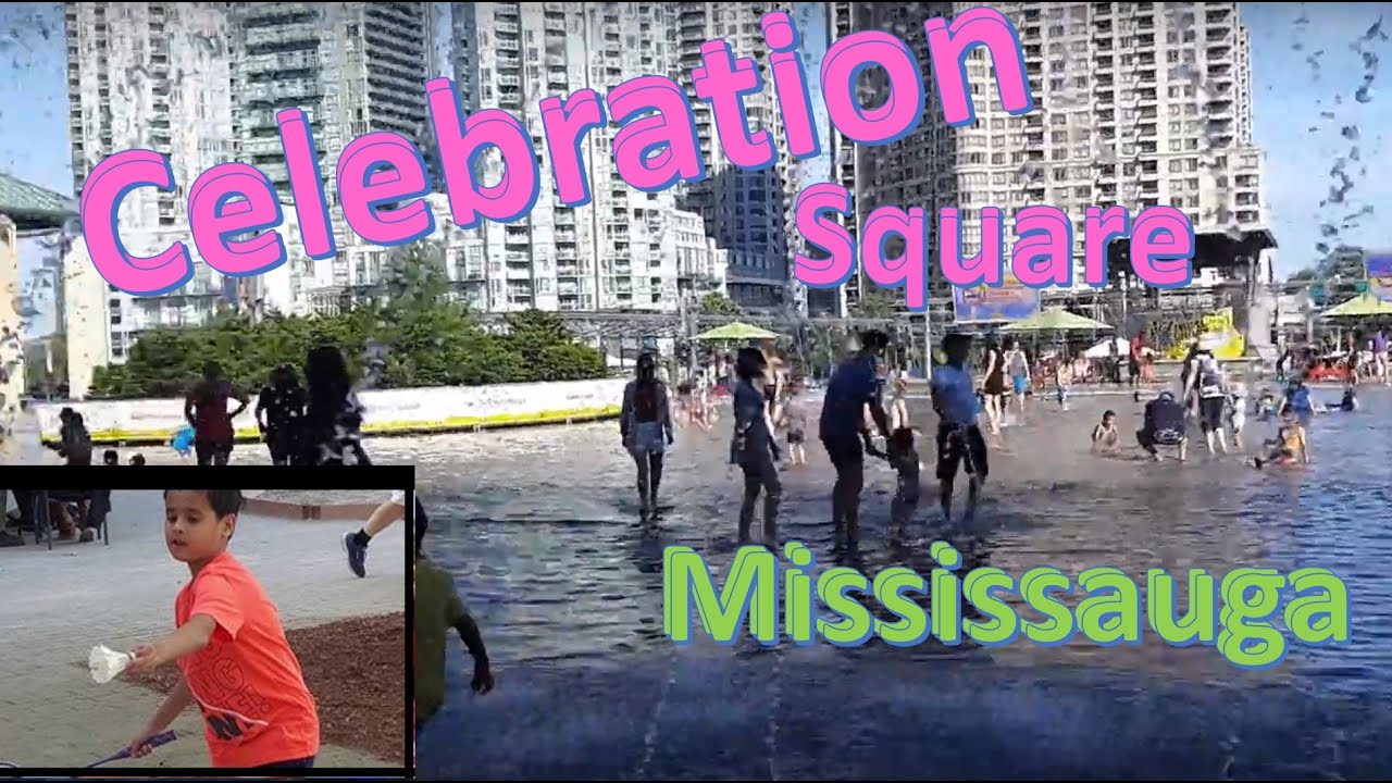 Water Splash Pad Celebration Square Mississauga Downtown YouTube