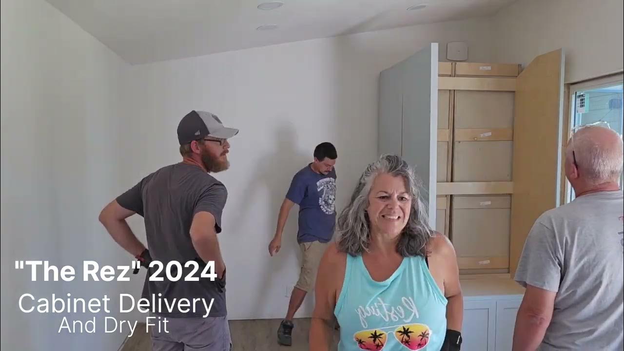 "The Rez" 2024 Cabinet Delivery and Dry Fit! - YouTube