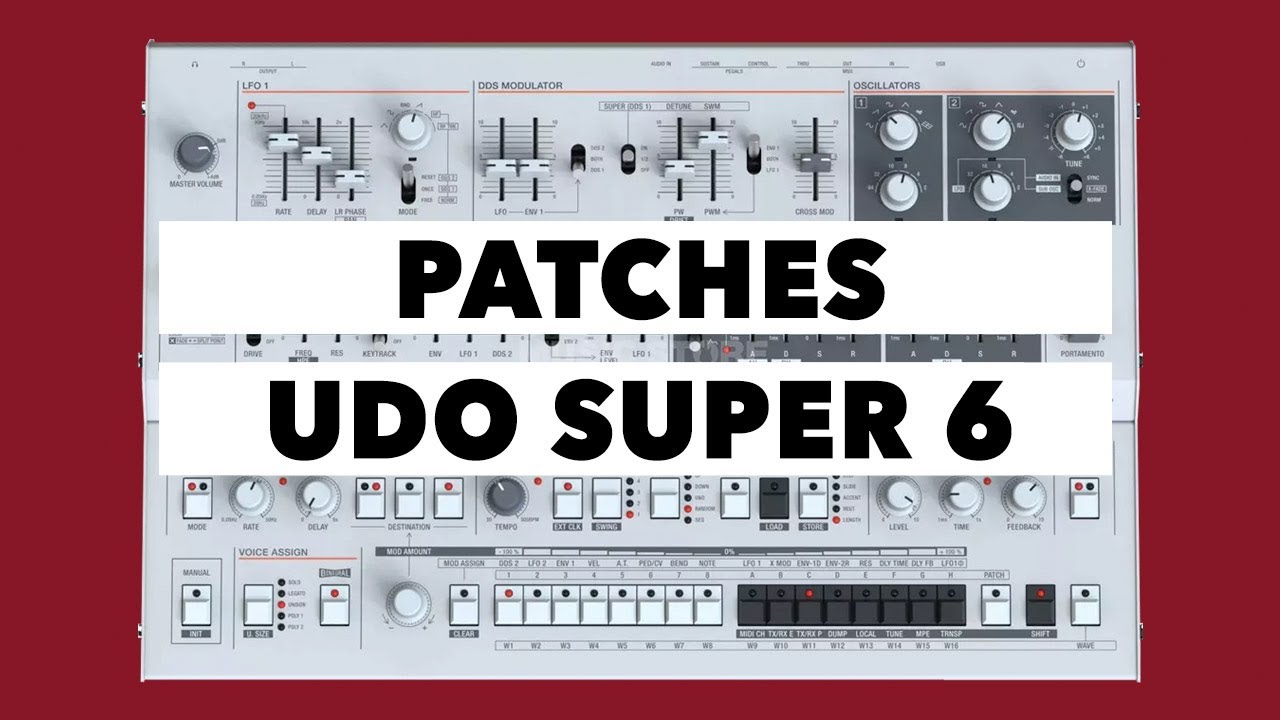Exploring UDO Audio Super 6 Desktop's Patches - Demo & Jam