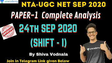 24th SEP 2020 | SHIFT -I | NTA-UGC NET Paper - 1 Complete Analysis SEP 20 | Shiva Vodnala (English)