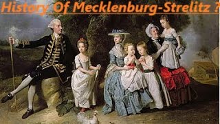 History Of Mecklenburg Strelitz