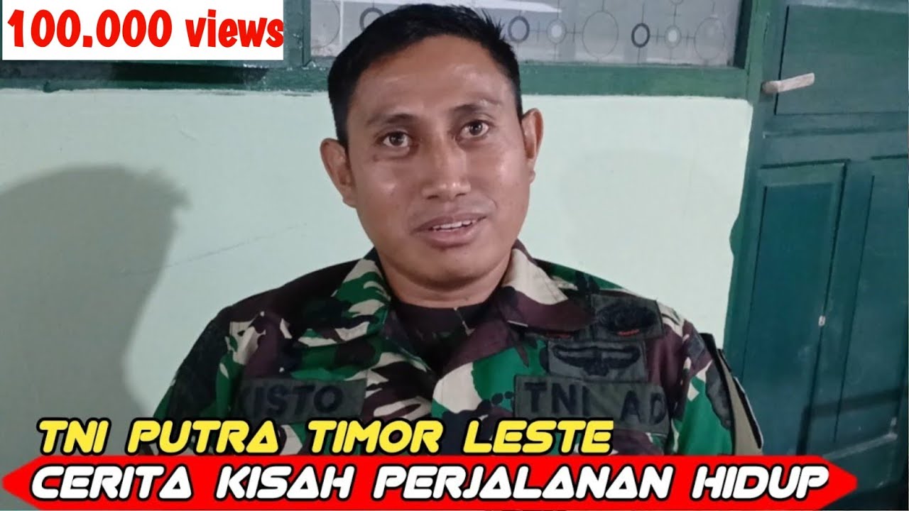 CERITA KISAH TNI PUTRA ASLI TIMOR LESTE YANG MEMILIH MASUK NKRI