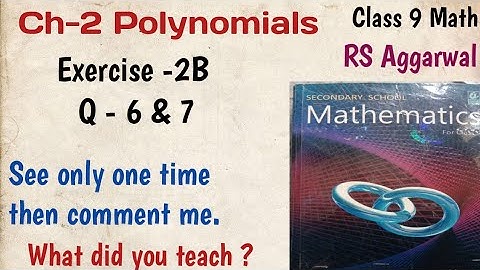 Chapter 2 Polynomials||Exercise -2B Question-6 &7 | RS Aggarwal Class 9|Rs Aggarwal Ex-2B Polynomial