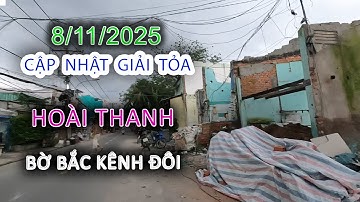 Cập nhật GIẢI TỎA đường HOÀI THANH Bờ Bắc Kênh Đôi - Sài Gòn ngày nay