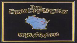 Watch Crucifucks Wisconsin video