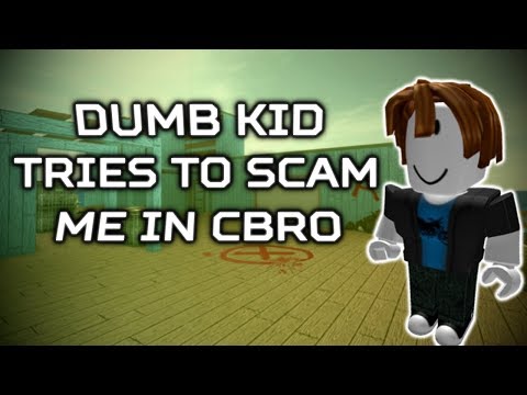 Dumb Kid Tried To Scam Me In Cbro Youtube - dumb kid tried to scam me in cbro youtube shocking is roblox communist obsidi3 Dumb Kid Tried To Scam Me In Cbro Youtube - shocking is roblox communist obsidi3