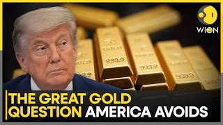 Trump Demands Fort Knox Gold Be Verified | WION Business