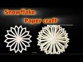 How To Make Snowflake Paper Craft