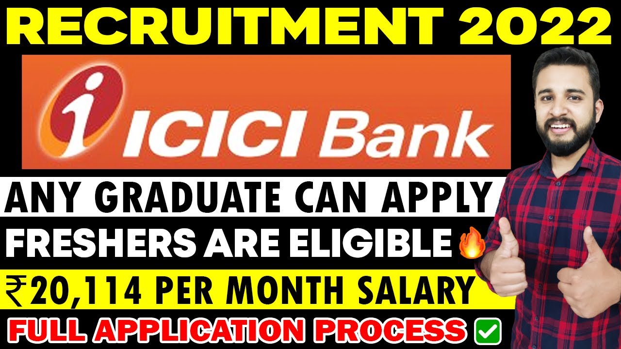 ICICI Bank Recruitment 2022 | No Exam | ICICI Bank New Jobs | PRIVATE BANK JOBS FOR FRESHERS