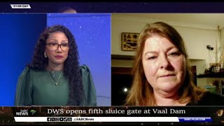Discussion | DWS opens 5th sluice gate at Vaal Dam - Kathy Manten weighs in