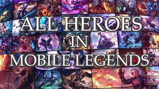 I Played All The Heroes In Mobile Legends