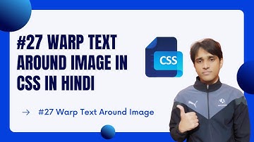 #27 How to Wrap Text Around Image  in CSS in Hindi