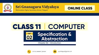 Class 11 Computer Science Unit 2 Ch 6 Specification & Abstraction Introduction